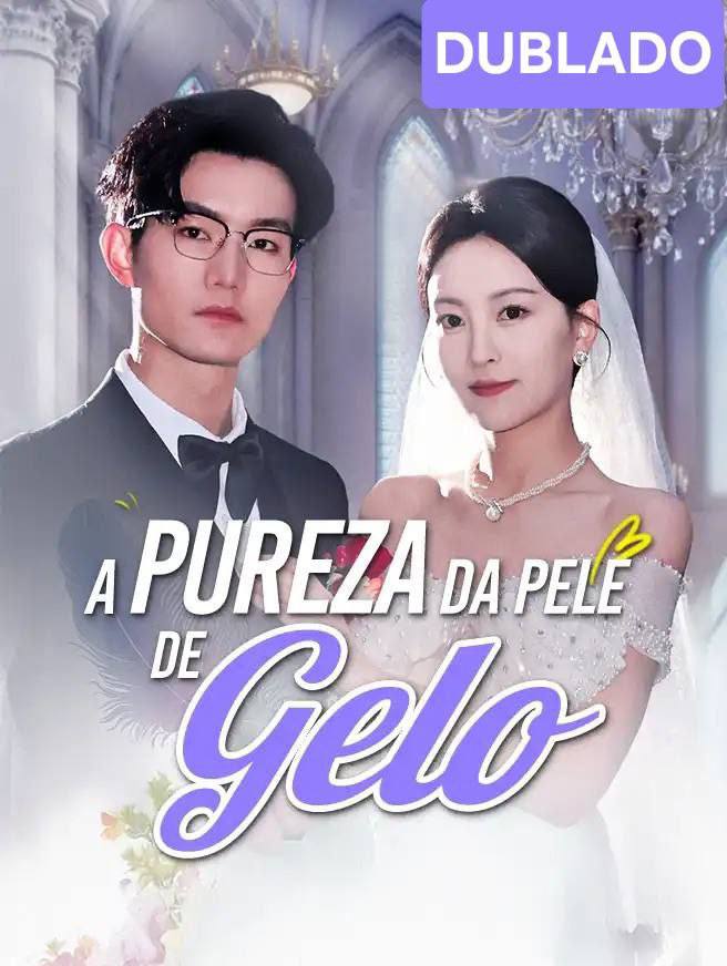 A_20PUREZA_20DA_20PELE_20DE_20GELO_20DUBLADO